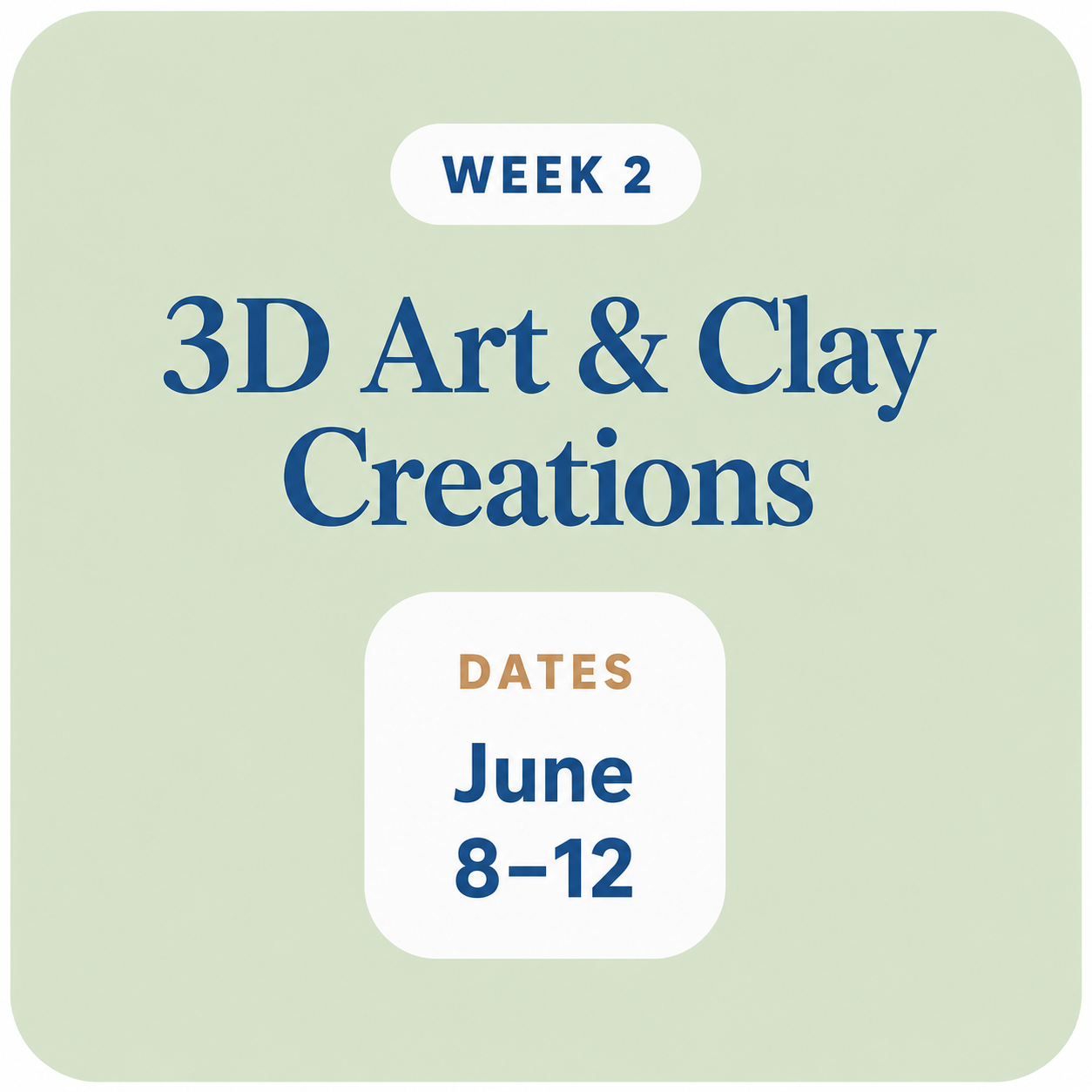 Week 2: 3D Art & Clay Creations
