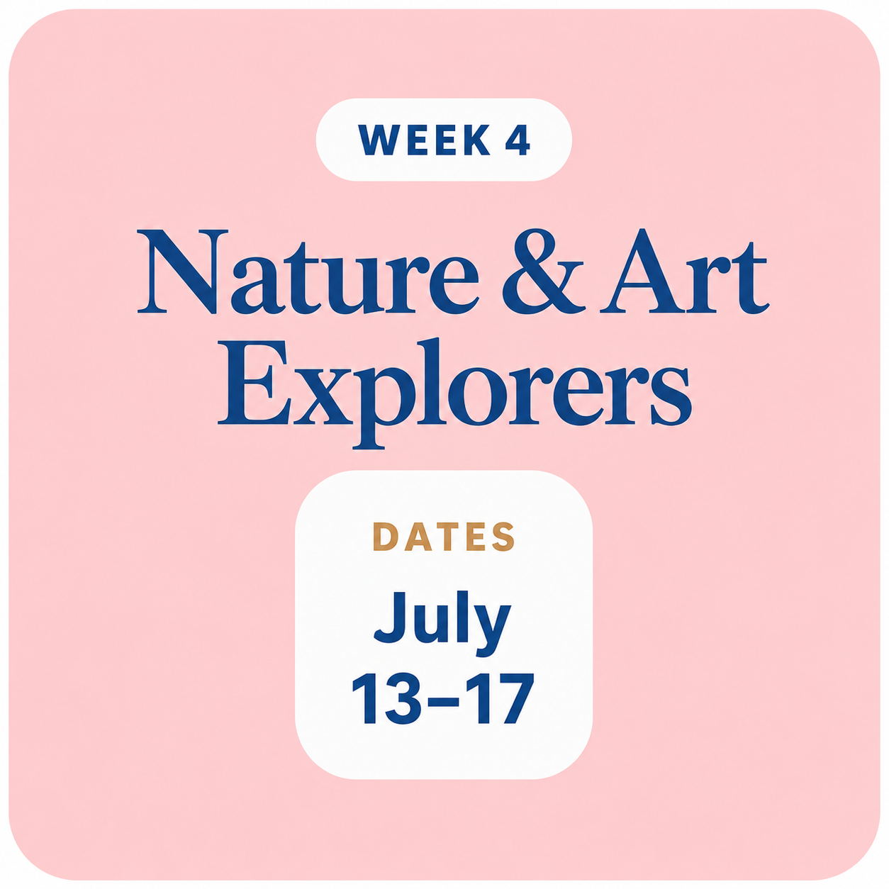 Week 4: Nature & Art Explorers
